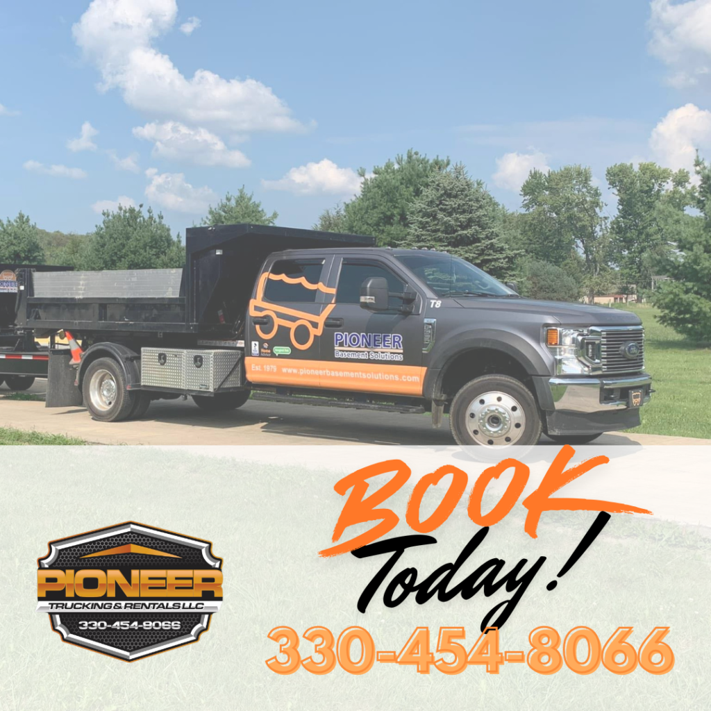 Pioneer Trucking & Rentals Book your dumpster today